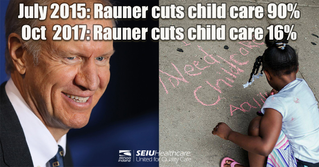Rauner Cuts Child Care 2015 and 2017 FB