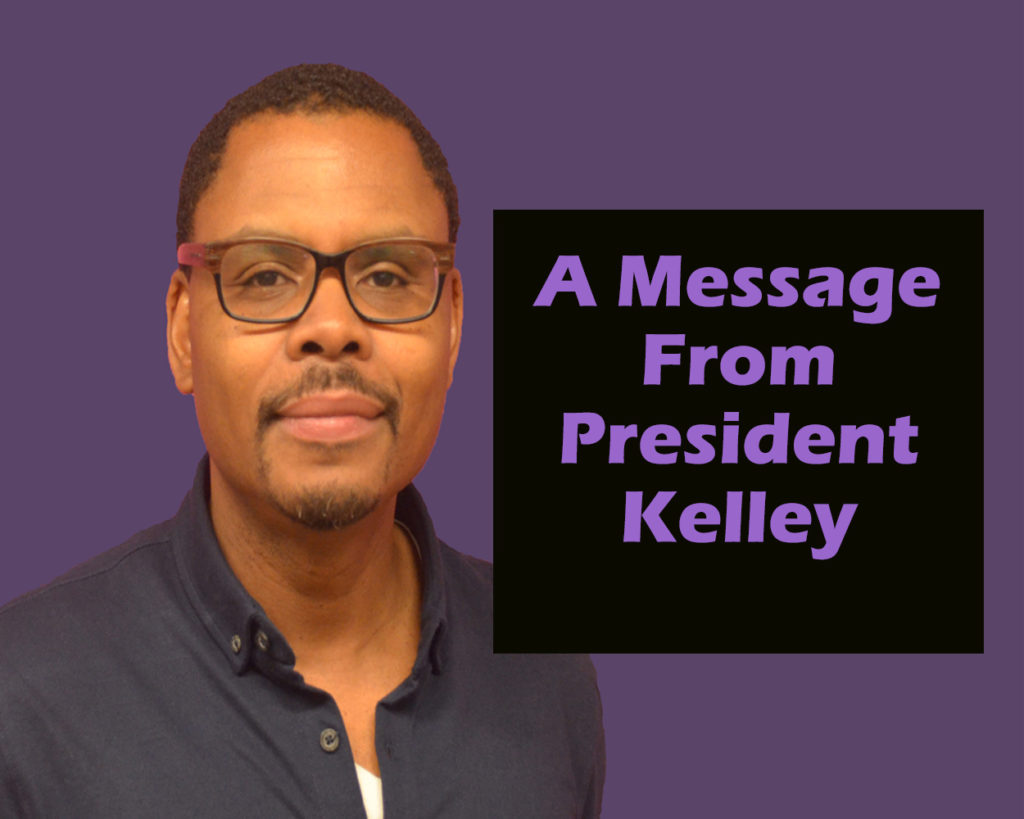 A Message From President Kelley